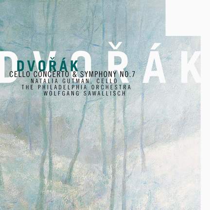 Dvorak: Cello Concerto & Symphony No. 7