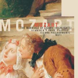 Mozart: Le nozze di Figaro, K492 (highlights)