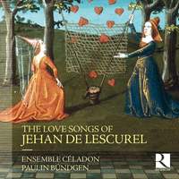 The Love Songs of Jehan de Lescurel