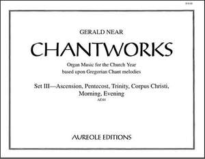 Gerald Near: Chantworks, Set III