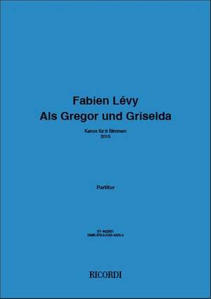 Fabien Lévy: Als Gregor und Griselda