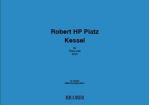 Robert HP Platz: Kessel