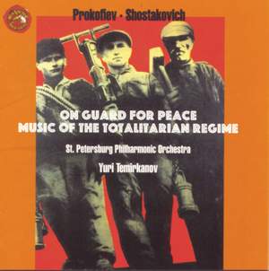 Shostakovich: The Song of the Forests & Prokofiev: On Guard for Peace