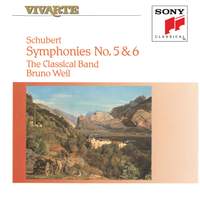 Schubert: Symphonies Nos. 5 & 6