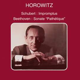 Schubert: Impromptus and Beethoven: Sonatas Nos. 8 & 28