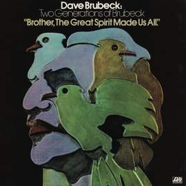 Two Generations Of Brubeck: 'Brother, The Great Spirit Made Us All'