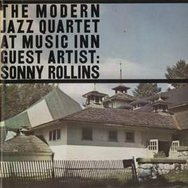 Live At Music Inn with Sonny Rollins
