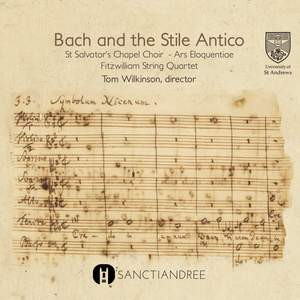 Bach And The Stile Antico