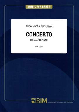 Alexander Arutiunian: Concerto for Tuba and Symphony Orchestra