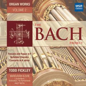 The Bach Project, Vol. 2: Organ Works
