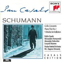 Schumann: Cello Concerto, Piano Trio No. 1 & 5 Stücke im Volkston