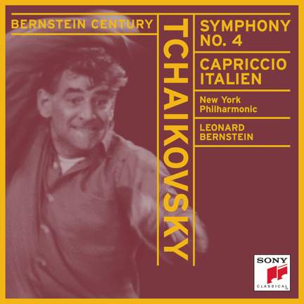 Tchaikovsky: Symphony No. 4 & Capriccio Italien