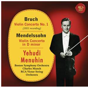 Bruch: Violin Concerto No. 1 & Mendelssohn: Violin Concerto in D minor