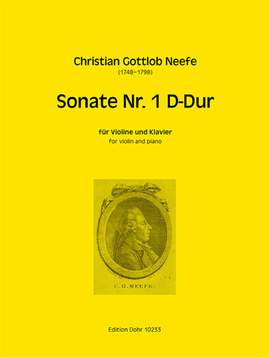 Neefe, C G: Sonate No.1 D-Dur D major