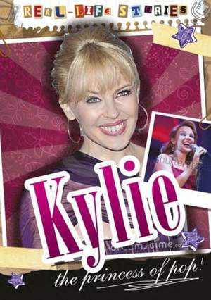 Real-life Stories: Kylie Minogue