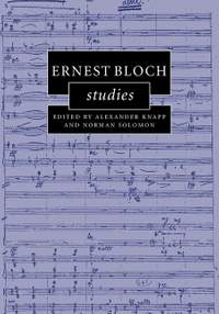 Ernest Bloch Studies