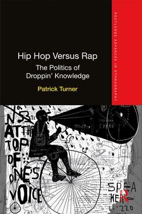 Hip Hop Versus Rap: The Politics of Droppin' Knowledge