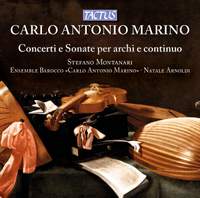 Marino: Concerti e Sonate per archi e continuo