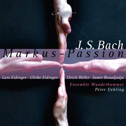Bach, J S: St Mark Passion, BWV247