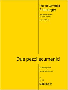 Rupert Gottfried Frieberger: Due Pezzi Ecumenici