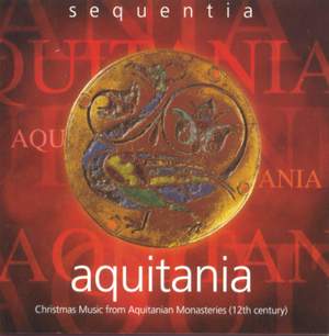 Aquitania - Christmas Music From Acquitanian Monasteries