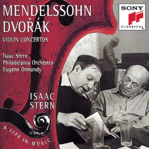Isaac Stern 'A Life in Music Vol. 5': Mendelssohn & Dvorák: Violin Concertos