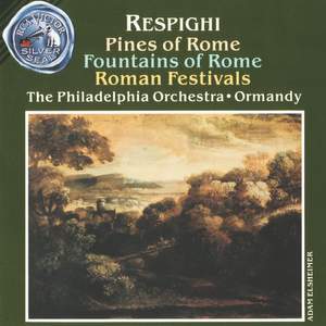 Respighi: Roman Trilogy