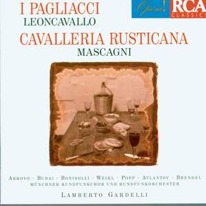 Leoncavallo: Il Pagliacci & Mascagni: Cavalleria Rusticana