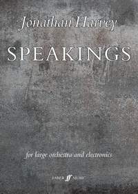 Jonathan Harvey: Speakings