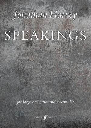 Jonathan Harvey: Speakings