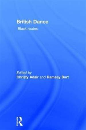 British Dance: Black Routes