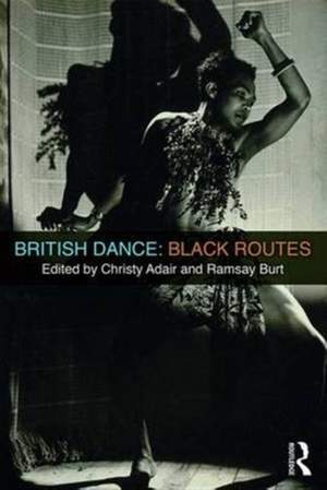 British Dance: Black Routes