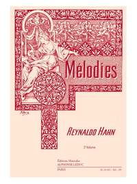 Reynaldo Hahn: Melodies Vol 3