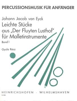 Jacob van  Eyck: Leichte Stücke aus Der Fluyten-Lusthof Band 1