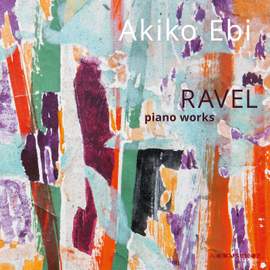 Ravel: Piano Works