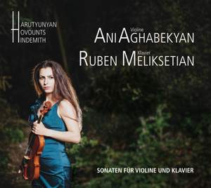 Harutyunyan, Hovunts & Hindemith: Violin Sonatas
