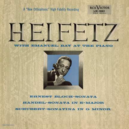 Heifetz plays Bloch, Schubert and Handel