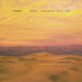 Brumel: Mass/Sequentia 'Dies Irae'