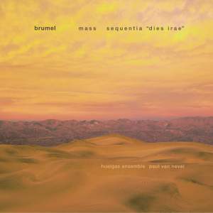 Brumel: Mass/Sequentia 'Dies Irae'