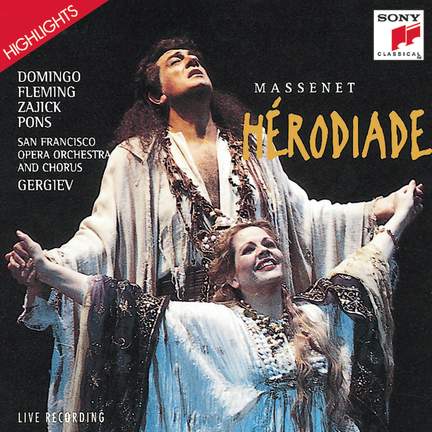 Massenet: Hérodiade - Highlights