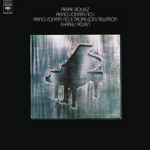 Boulez: Piano Sonatas Nos. 1 & 3