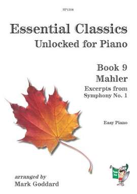 Essential Classics Unlocked for Piano - Book 9: Mahler