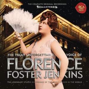 The Truly Unforgettable Voice Of Florence Foster Jenkins