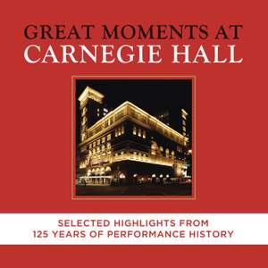 Great Moments at Carnegie Hall (highlights)