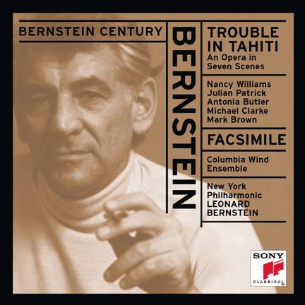 Bernstein: Trouble in Tahiti & Facsimile For Orchestra