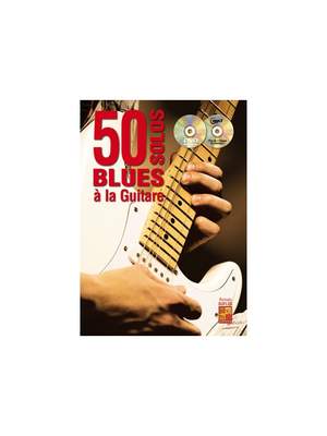 50 solos blues à la guitare