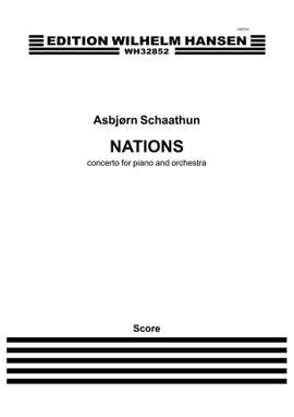 Asbjørn Schaathun: Nations - Concerto For Piano and Orchestra
