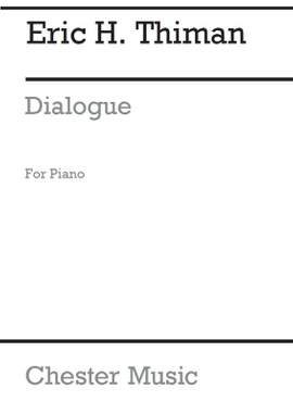 Eric Thiman: Dialogue