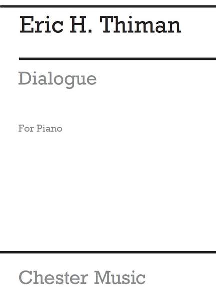 Eric Thiman: Dialogue