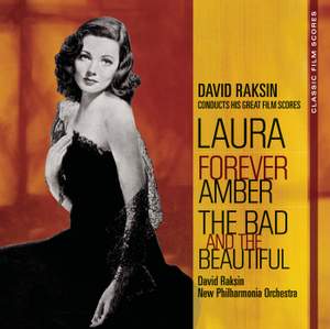 Classic Film Scores: Laura, Forever Amber & The Bad and the Beautiful